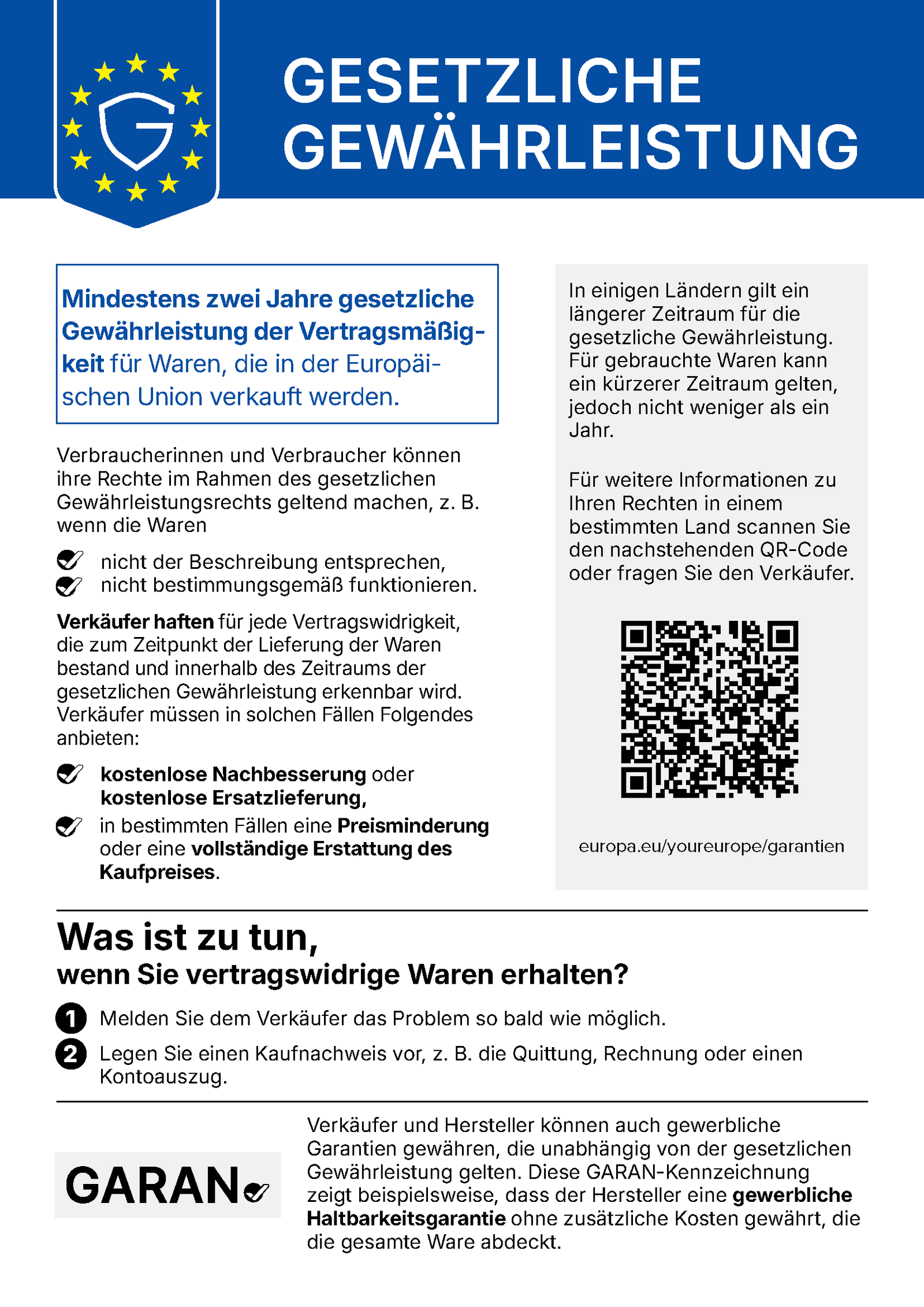 Your legal guarantee rights: Minimum two-year legal guarantee protection for goods sold in the European Union.